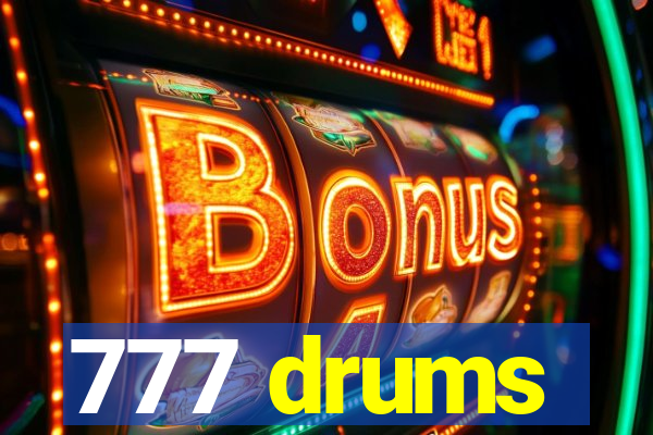 777 drums